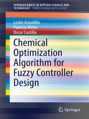 cover image of Chemical Optimization Algorithm for Fuzzy Controller Design
